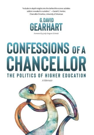 Jacket of "Confessions of a Chancellor: The Politics of Higher Education" by G. David Gearhart